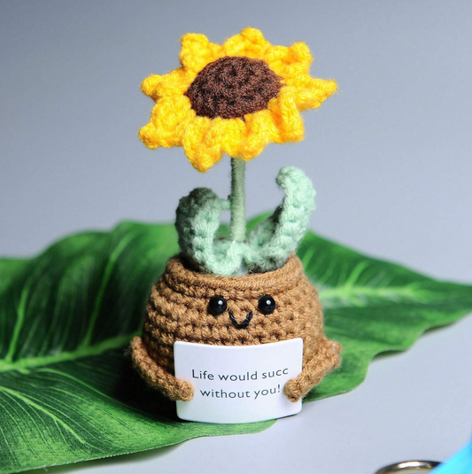 Handmade Positive Sunflower Life would succ without you